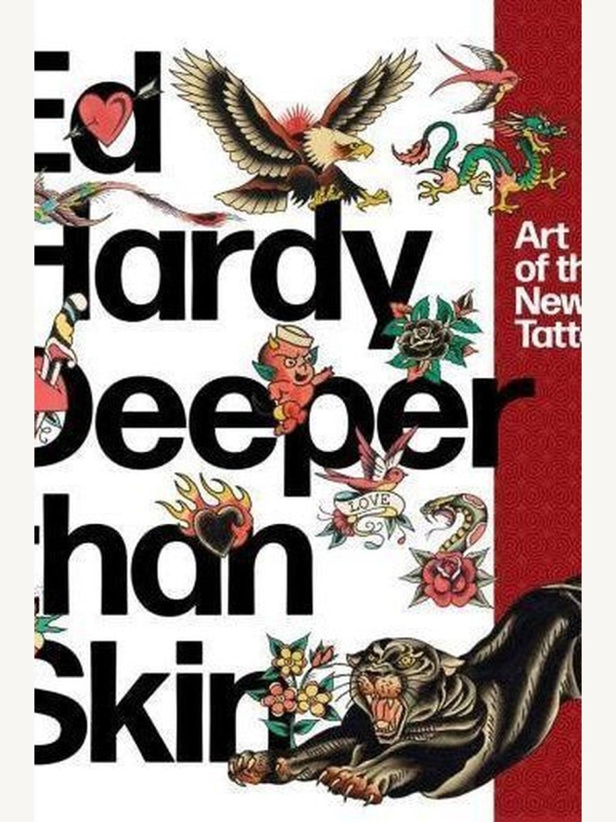Ed Hardy: Art of the New Tattoo (Book) | Culture Book - Boutique Galleria