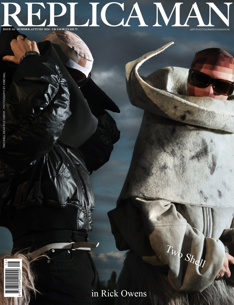 Replica Man — Issue 16 Spring/Summer 2026 - Boutique Galleria