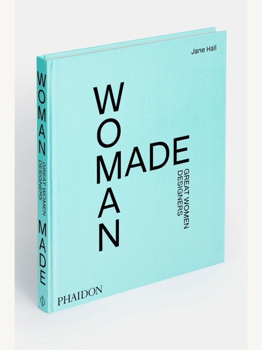 Woman Made: Great Woman Designers by Jane Hall (Book) | Fashion Book - Boutique Galleria