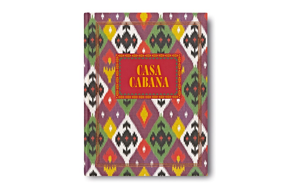 Casa Cabana: Styling the cabana mood by Martina Mondadori and Aerin Lauder