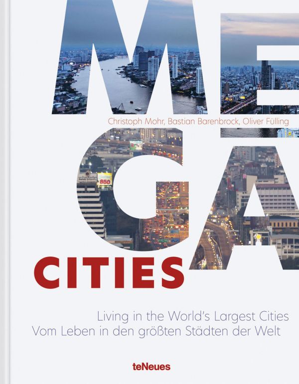 Megacities
Living in the World's Largest Cities