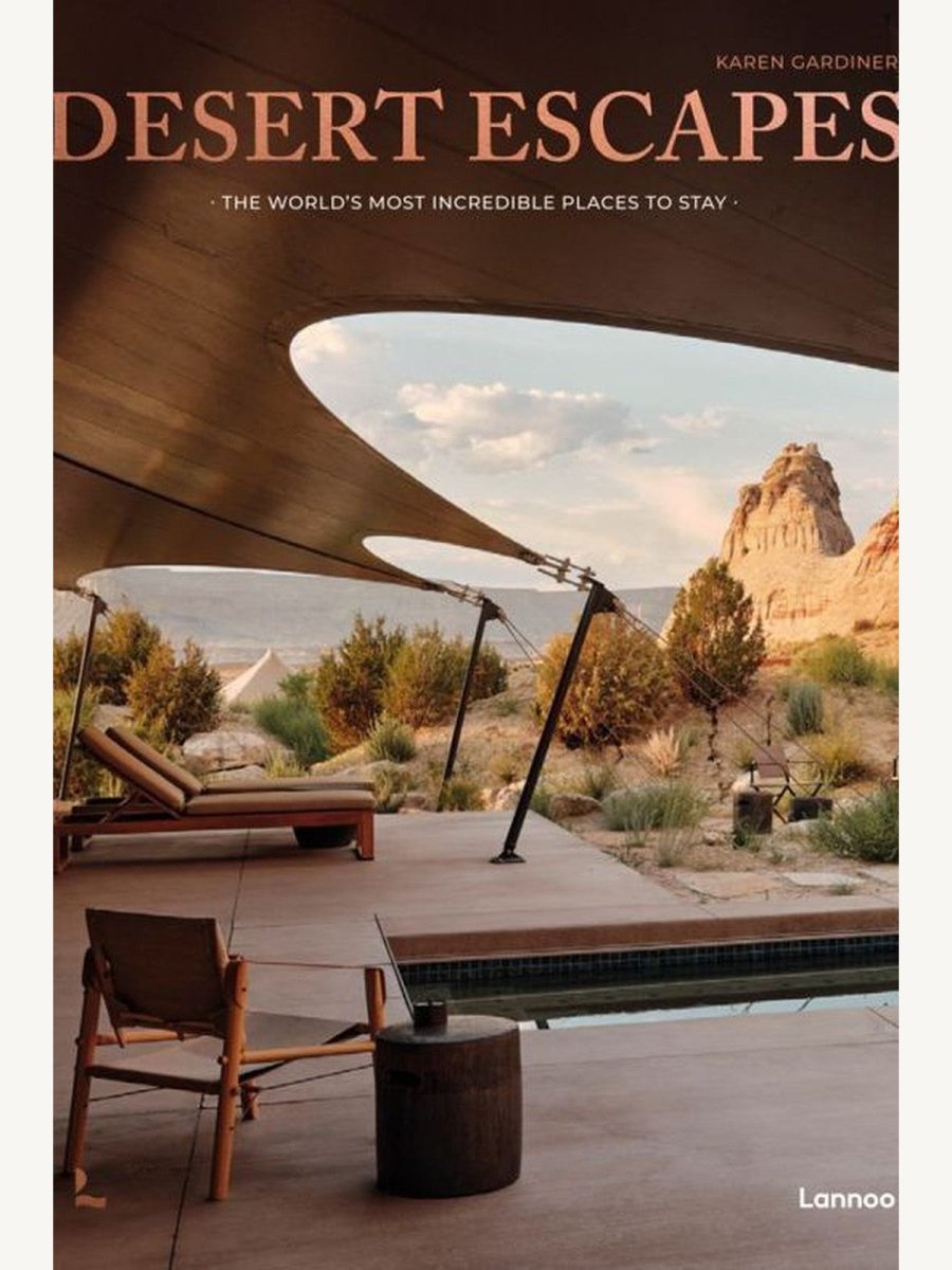 Desert Escapes by Karen Gardiner (Book) | Travel Book - Boutique Galleria