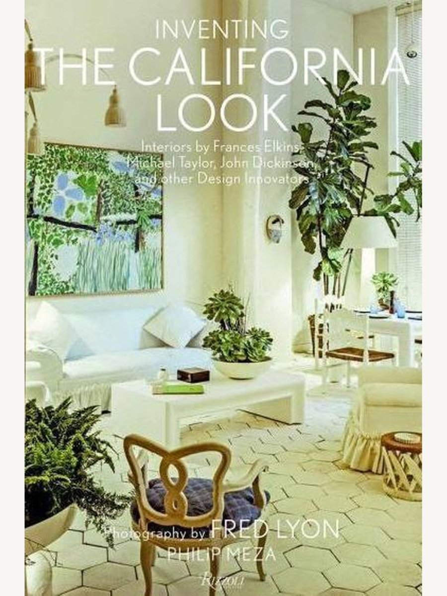 Inventing the California Look (Book) | Culture Book - Boutique Galleria