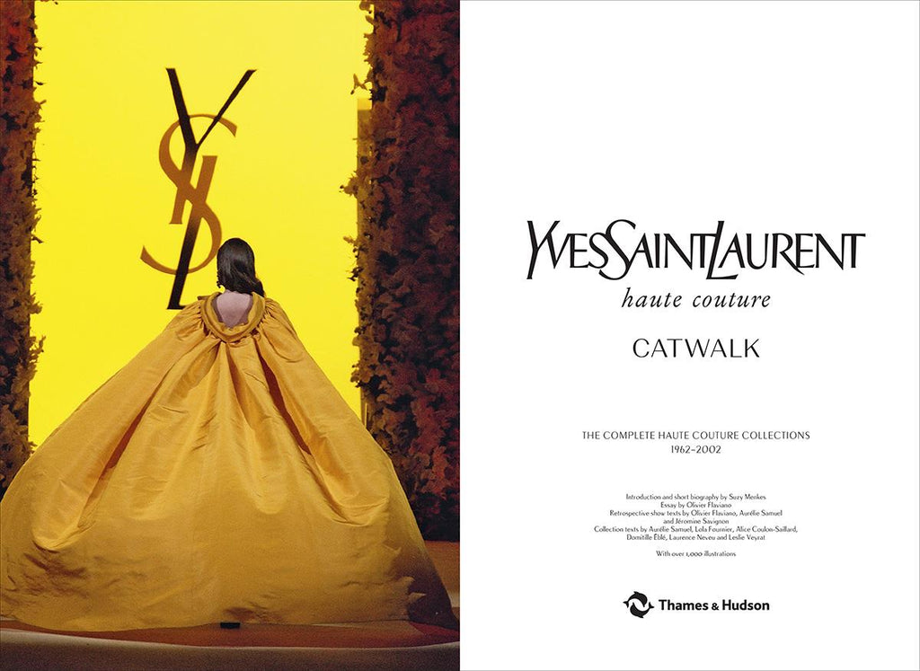 Yves Saint Laurent Catwalk:  The Complete Haute Couture Collections