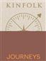 Kinfolk Journeys by John Burns